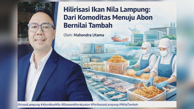 Hilirisasi Ikan Nila Lampung