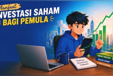 6 Manfaat Investasi Saham bagi Pemula