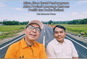 Mirza Jihan Kawan Pembangunan Jalan
