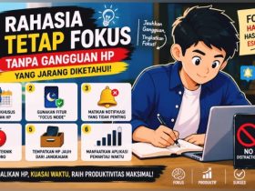 Inilah 6 Rahasia Tetap Fokus Tanpa Gangguan HP