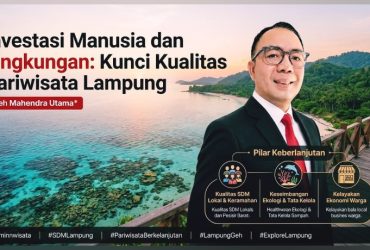 Kunci Kualitas Pariwisata Lampung