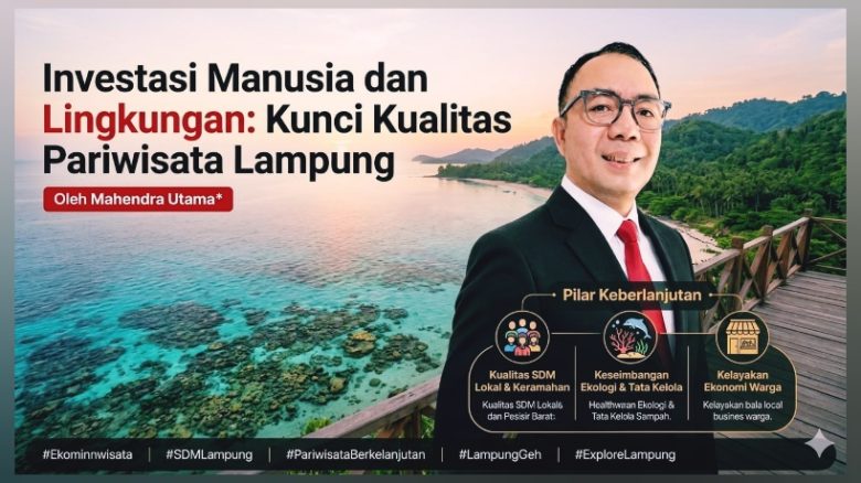 Kunci Kualitas Pariwisata Lampung