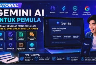 Inilah Tutorial Gemini AI untuk Pemula