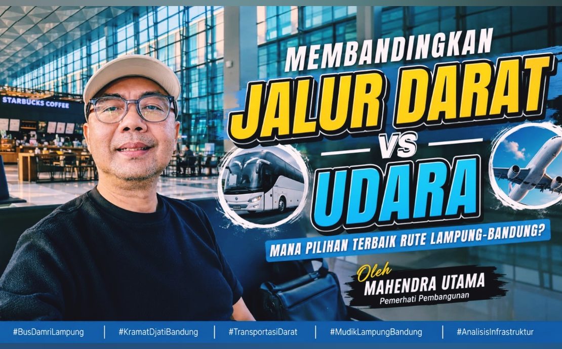 Mana Pilihan Terbaik Rute Lampung-Bandung