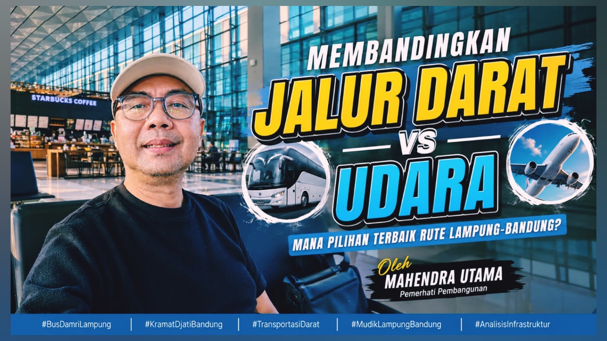 Mana Pilihan Terbaik Rute Lampung-Bandung