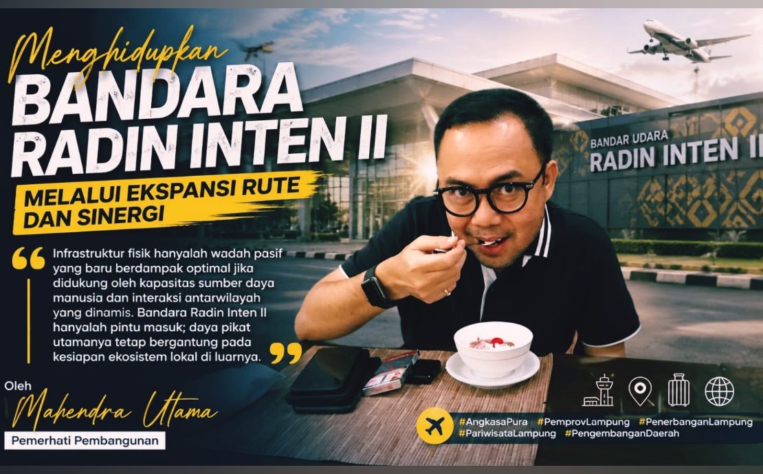 Menghidupkan Bandara Radin Inten II