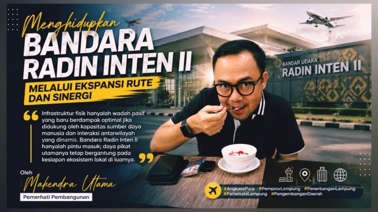 Menghidupkan Bandara Radin Inten II
