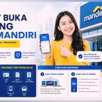 Syarat Buka Rekening Bank Mandiri