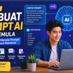 Tutorial Membuat Prompt AI untuk Pemula