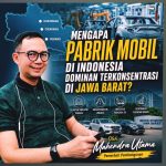 Pabrik Mobil di Indonesia Dominan di Jawa Barat