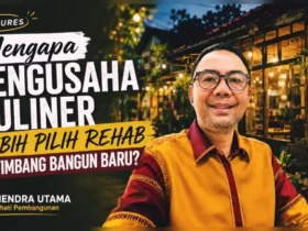 Mengapa Pengusaha Kuliner Lebih Pilih Rehab