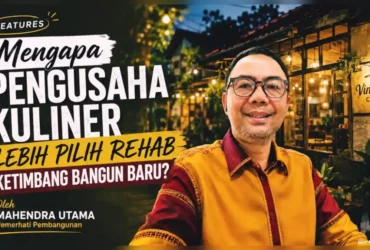 Mengapa Pengusaha Kuliner Lebih Pilih Rehab